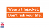 Wear a Life Jacket